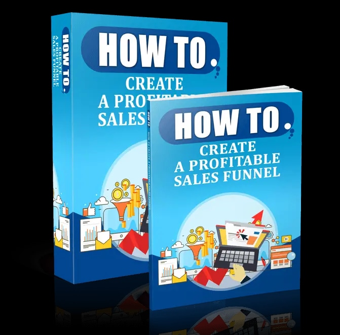 How To Create A Profitable Sales Funnel